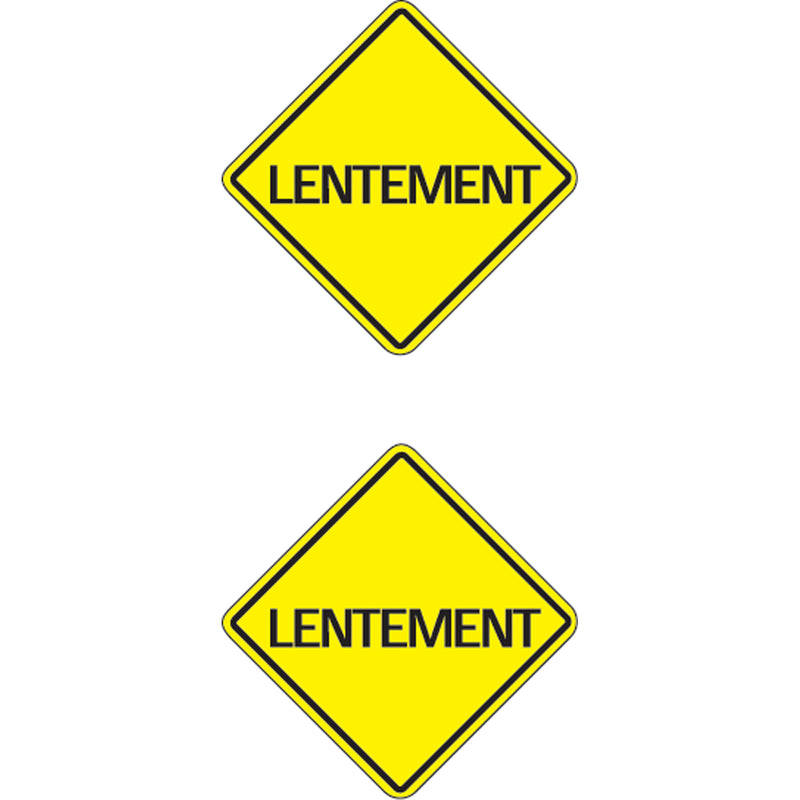 "Lentement" Traffic Sign