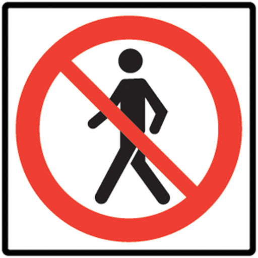 No Pedestrians Traffic Sign