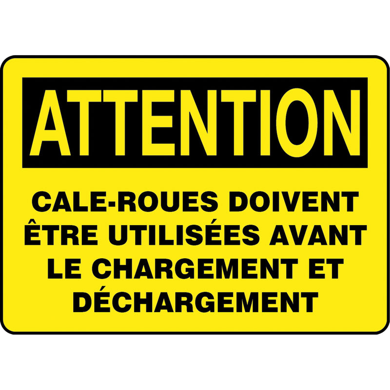"Cale-roues doivent être utilisées" Sign