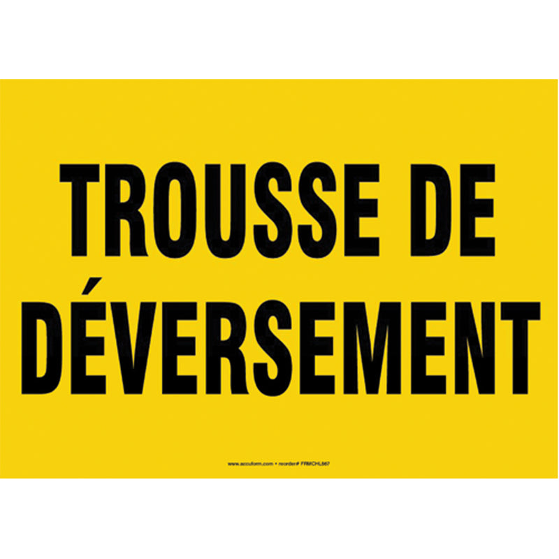 "Trousse de déversement" Sign