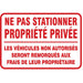 "Ne pas stationner propriété privée" Sign