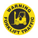 "Warning Forklift Traffic" Floor Sign