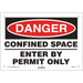 "Confined Space" Sign