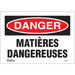 "Matières Dangereuses" Sign