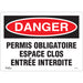 "Espace Clos Entrée Interdite" Sign