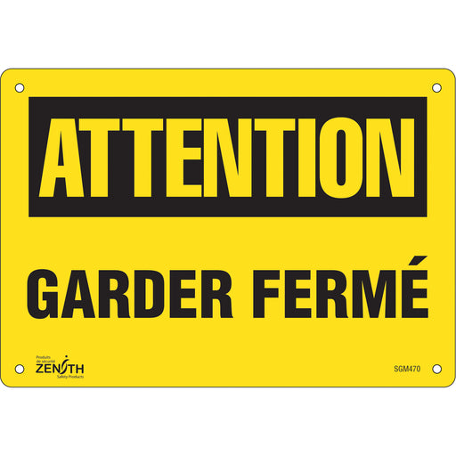 "Garder Fermé" Sign