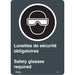 "Safety Glasses Required/Lunettes de sécurité obligatoires" Sign