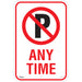 No Parking "Any Time" Sign