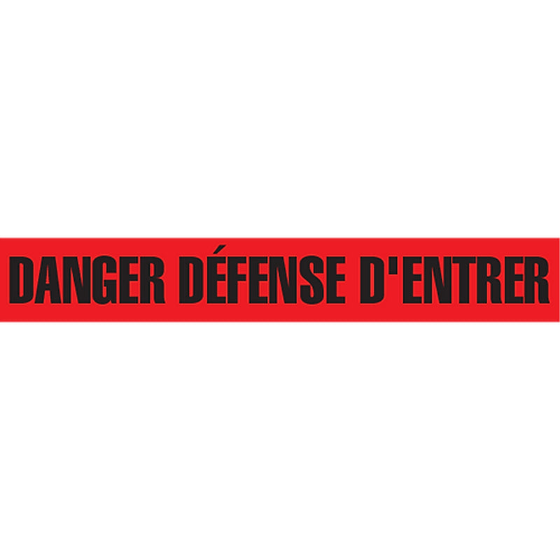 "Danger Défense D'Entrer" Barricade Tape